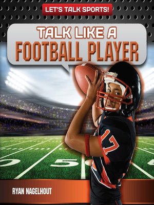 cover image of Talk Like a Football Player